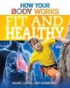 Fit and Healthy - Heart, Lungs, and Hormones (Paperback) - Thomas Canavan Photo