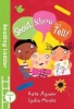 Shout, Show and Tell! (Paperback, 2nd Revised edition) - Kate Agnew Photo