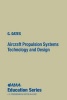 Aircraft Propulsion Systems - Technology and Design (Hardcover) - Gordon Oates Photo