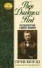 Then Darkness Fled - The Liberating Work of Booker T. Washington (Paperback) - Stephen Mansfield Photo