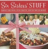 Six Sisters' Stuff - Family Recipes, Fun Crafts, and So Much More! (Paperback) - Six Sisters Stuff Photo