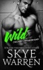 Wild (Paperback) - Skye Warren Photo