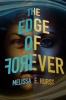 The Edge of Forever (Paperback) - Melissa E Hurst Photo