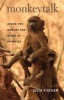 Monkeytalk - Inside the Worlds and Minds of Primates (Hardcover) - Julia Fischer Photo