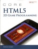 Core HTML5 2D Game Programming (Paperback) - David H Geary Photo