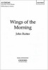 Wings of the Morning - Vocal Score (Staple bound) - John Rutter Photo