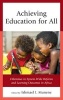 Achieving Education for All - Dilemmas in System-Wide Reforms and Learning Outcomes in Africa (Hardcover) - Ishmael I Munene Photo