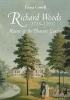 Richard Woods (1715-1793) - Master of the Pleasure Garden (Hardcover) - Fiona Cowell Photo