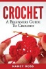 Crochet - A Beginners Guide to Crochet (Paperback) - Nancy Ross Photo