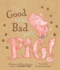 The Good Little Bad Little Pig Picture Book (Paperback) - Parragon Photo