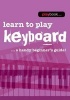 Playbook - Learn to Play Keyboard - a Handy Beginner's Guide (Paperback) - Hal Leonard Publishing Corporation Photo