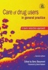 Care of Drug Users in General Practice - A Harm Reduction Approach (Paperback, 2nd Revised edition) - Berry Beaumont Photo