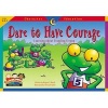 Character Educ Readers Dare to (Paperback) - Creative Teaching Press Photo