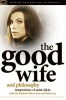 The Good Wife and Philosophy - Temptations of Saint Alicia (Paperback) - Kimberly Baltzer Jaray Photo