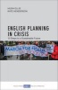 English Planning in Crisis - 10 Steps to a Sustainable Future (Paperback) - Hugh Ellis Photo