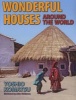 Wonderful Houses Around the World (Paperback) - Yoshio Komatsu Photo