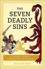 The Seven Deadly Sins - A Thomistic Guide to Vanquishing Vice and Sin (Paperback) - Kevin Vost Photo