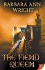 The Fiend Queen (Paperback) - Barbara Ann Wright Photo