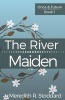 The River Maiden - Once & Future Book 1 (Paperback) - Meredith R Stoddard Photo