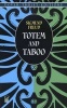 Totem and Taboo - Resemblances between the Psychic Lives of Savages and Neurotics (Paperback) - Sigmund Freud Photo