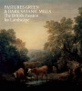 Pastures Green and Dark Satanic Mills - The British Passion for Landscape (Hardcover) - Tim Barringer Photo