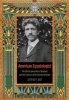 American Egyptologist - The Life of James Henry Breasted and the Creation of His Oriental Institute (Paperback) - Jeffrey Abt Photo