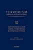 Terrorism, Volume 144 - Autonomous and Semiautonomous Weapons Systems (Hardcover) - Douglas C Lovelace Photo