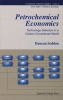 Petrochemical Economics - Technology Selection in a Carbon Constrained World (Hardcover) - Duncan Seddon Photo