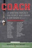 Coach - 25 Writers Reflect on People Who Made a Difference (Paperback, 2nd) - Andrew Blauner Photo