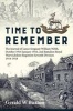 Time to Remember - The Journal of Lance Sergeant William Webb, 2nd Battalion Royal Warwickshire Regiment, 7th Division, October 1914-January 1916 (Hardcover) - Gerry Buxton Photo