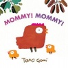 Mommy! Mommy! (Board book) - Taro Gomi Photo