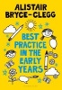 The Best Practice in the Early Years (Paperback) - Alistair Bryce Clegg Photo