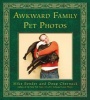 Awkward Family Pet Photos (Hardcover) - Mike Bender Photo