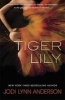 Tiger Lily (Paperback) - Jodi Lynn Anderson Photo