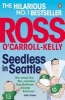 Seedless in Seattle (Paperback) - Ross Ocarroll Kelly Photo