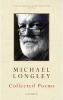 Collected Poems (Paperback) - Michael Longley Photo