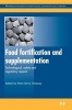 Food Fortification and Supplementation - Technological, Safety and Regulatory Aspects (Hardcover, New) - Peter Berry Ottaway Photo