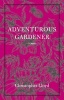 The Adventurous Gardener (Paperback) - Christopher Lloyd Photo