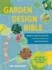 Garden Design Bible - 40 Great off-the-Peg Designs - Detailed Planting Plans - Step-by-Step Projects - Gardens to Adapt for Your S (Paperback) - Tim Newbury Photo