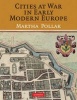 Cities at War in Early Modern Europe (Hardcover) - Martha D Pollak Photo