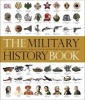 The Military History Book (Hardcover) - Dk Photo