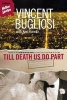 Till Death Us Do Part - A True Murder Mystery (Paperback) - Vincent Bugliosi Photo