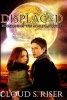 Displaced (Paperback) - Cloud S Riser Photo