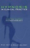 Hypnosis in Clinical Practice - Steps for Mastering Hypnotherapy (Hardcover) - Rick Voit Photo