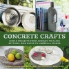 Concrete Crafts - Simple Projects from Jewelry to Place Settings, Birdbaths to Umbrella Stands (Hardcover) - Susanna Zacke Photo