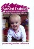 The Social Toddler - Promoting Positive Behaviour (CD) - Helen Dorman Photo