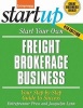 Start Your Own Freight Brokerage Business - Your Step-by-Step Guide to Success (Paperback, 4th Revised edition) - Jacquelyn Lynn Photo