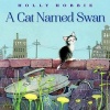 A Cat Named Swan (Hardcover) - Holly Hobbie Photo