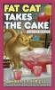 Fat Cat Takes the Cake - A Fat Cat Mystery (Paperback) - Janet Cantrell Photo