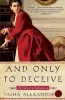 And Only to Deceive (Paperback) - Tasha Alexander Photo